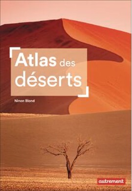 Café géo de Paris, mardi 17 mars 2026 : Les déserts dans le monde, avec Ninon Blond